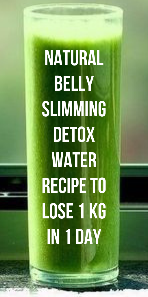 Natural Belly Slimming Detox Water Recipe To Lose 1 Kg In 1 Day The